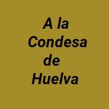 Poesía a la Condesa de Huelva